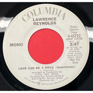 Lawrence Reynolds Love Can Be a Drag (Sometimes) 45 Country Rock Promo Columbia